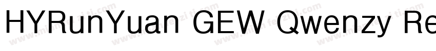 HYRunYuan GEW Qwenzy Regular字体转换